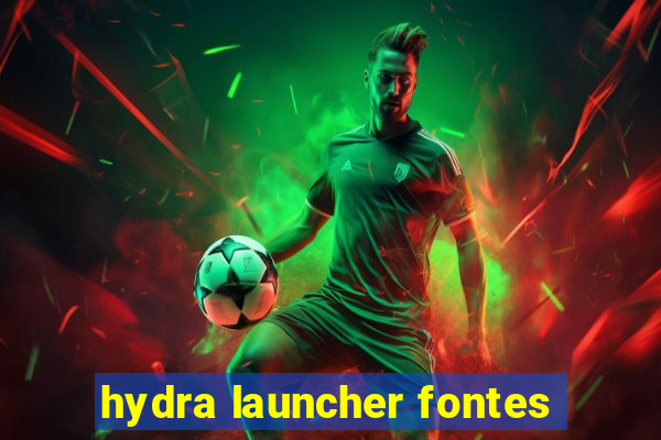 hydra launcher fontes